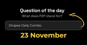 Dropee question of the day 23 November Earn $DRP Coins