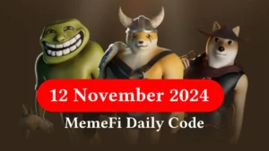 MemeFi daily codes for November 12, 2024 Memegirl Daily Code